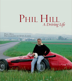 Phil Hill: A Driving Life Phil Hill, Photography